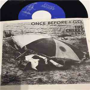 The Cherry Band - Once Before I Go download flac mp3