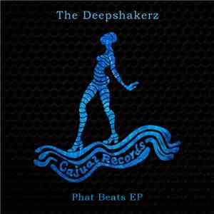 The Deepshakerz - Phat Beats EP download flac mp3