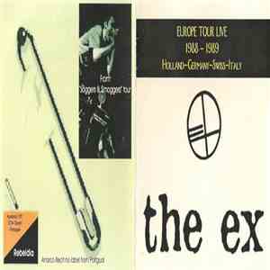 The Ex - Europe Tour Live 1988-1989 Holland-Germany-Swiss-Italy download flac mp3