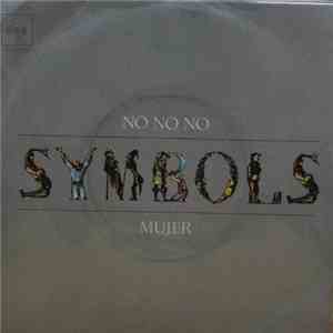 The Symbols - No No No / Woman (Mujer) download flac mp3