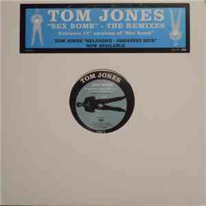 Tom Jones - Sex Bomb (The Remixes) download flac mp3