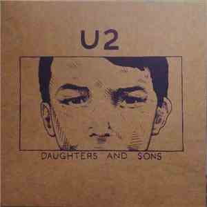 U2 - Daughters And Sons download flac mp3