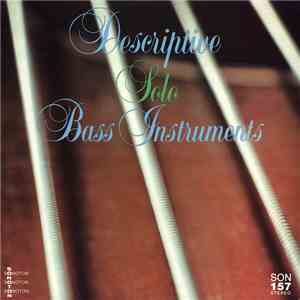 Unknown Artist - Descriptive Solo Bass Instruments, Vol. 1 download flac mp3