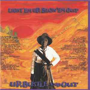 Up, Bustle & Out - Light 'Em Up, Blow 'Em Out download flac mp3