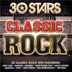 Various - 30 Stars Classic Rock flac mp3 download