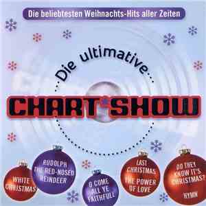 Various - Die Ultimative Chart Show - Die Beliebtesten Weihnachts-Hits Aller Zeiten download flac mp3