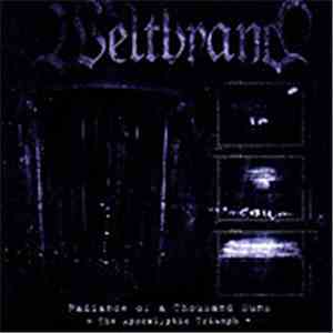 Weltbrand - Radiance Of A Thousand Suns - The Apocalyptic Triumph download flac mp3