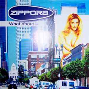 Zippora - What About U download flac mp3