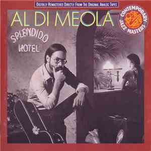 Al Di Meola - Splendido Hotel download flac mp3