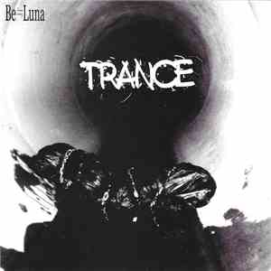 Be≒Luna - Trance download flac mp3