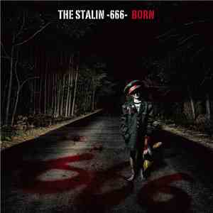 Born  - The Stalin -666 download flac mp3