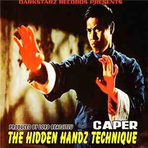 Caper  - The Hidden Handz Technique download flac mp3