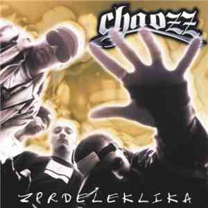 Chaozz - Zprdeleklika download flac mp3