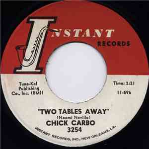 Chick Carbo - Two Tables Away / What Does It Take download flac mp3