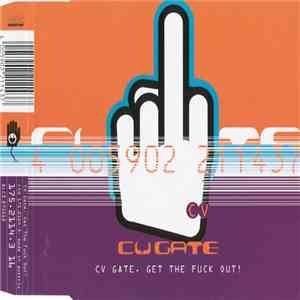 CV Gate - Get The Fuck Out! download flac mp3