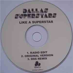 Dallas Superstars - Like A Superstar download flac mp3