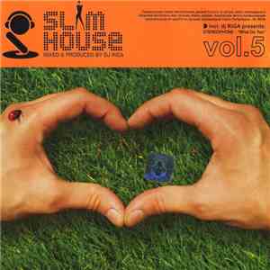 DJ Riga - Slim House Vol.5 download flac mp3