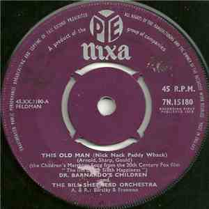Dr Barnardo's Children And The Bill Shepherd Orchestra - This Old Man (Nick Nack Paddy Whack) / The Inn Of The Sixth Happiness download flac mp3
