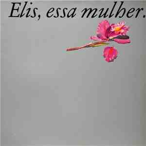 Elis Regina - Elis, Essa Mulher download flac mp3