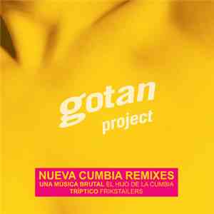 Gotan Project - Nueva Cumbia Remixes download flac mp3