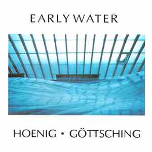 Hoenig / Göttsching - Early Water download flac mp3