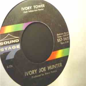 Ivory Joe Hunter - Ivory Tower / I'll Give You All Night To Stop download flac mp3