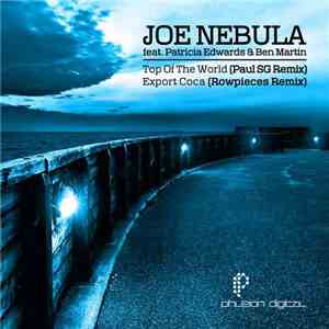 Joe Nebula - Top Of The World (Paul SG Remix) / Export Coca (Rowpieces Remix) download flac mp3