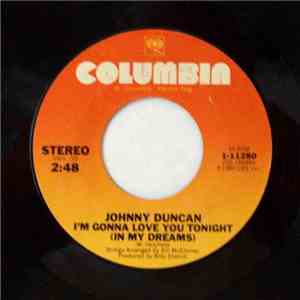 Johnny Duncan  - I'm Gonna Love You Tonight (In My Dreams) download flac mp3