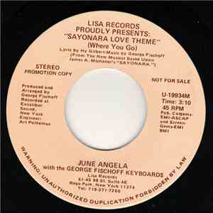 June Angela with The George Fischoff Keyboards - Sayonara Love Theme (Where You Go) download flac mp3