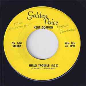 Kent Gordon  - Hellow Trouble download flac mp3