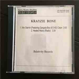 Krayzie Bone - We Starvin / Heated Heavy download flac mp3