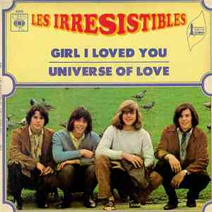 Les Irrésistibles - Girl I Loved You / Universe Of Love download flac mp3