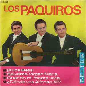 Los Paquiros - ¡ Aupa Betis ! download flac mp3