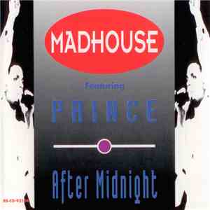 Madhouse Featuring Prince - After Midnight download flac mp3