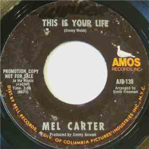 Mel Carter - Kiss Tomorrow Goodbye / This Is Your Life download flac mp3