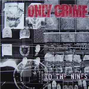 Only Crime - To The Nines download flac mp3