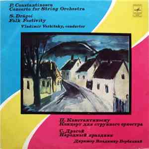 P. Constantinescu / S. Drăgoi - Vladimir Verbitsky - Concerto For String Orchestra / Folk Festivity download flac mp3