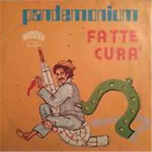 Pandemonium  - Fatte Cura' download flac mp3