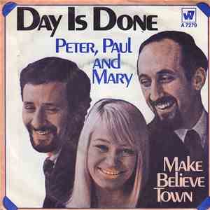 Peter, Paul And Mary - Day Is Done download flac mp3