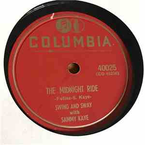 Sammy Kaye And His Orchestra - The Midnight Ride / (Let Me Be) The One In Your Heart download flac mp3