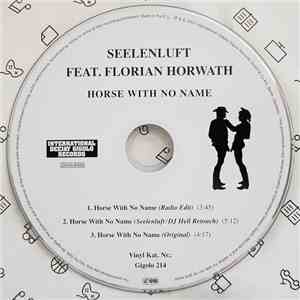 Seelenluft Featuring Florian Horwath - Horse With No Name download flac mp3