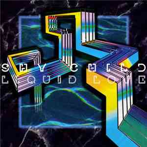 Shy Child - Liquid Love download flac mp3