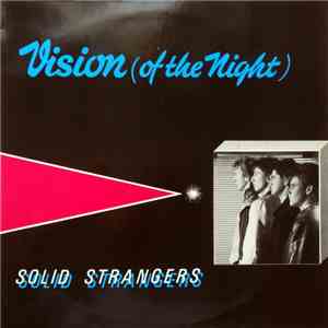 Solid Strangers - Vision (Of The Night) download flac mp3