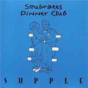 Soulmates Dinner Club - Supple download flac mp3
