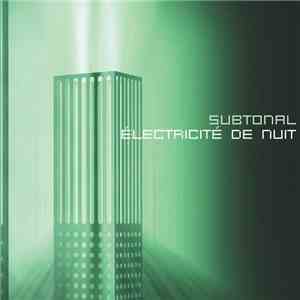 Subtonal - Électricité De Nuit flac mp3 download