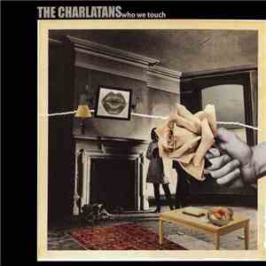 The Charlatans - Who We Touch download flac mp3