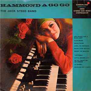 The Jack Steed Band - Hammond A Go Go download flac mp3