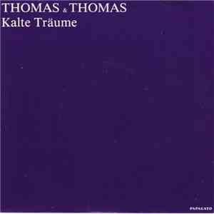 Thomas & Thomas - Kalte Träume download flac mp3