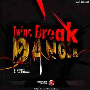 Twins Break - Danger download flac mp3