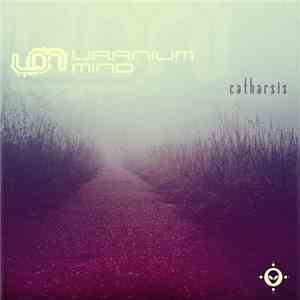 Uranium Mind - Catharsis download flac mp3